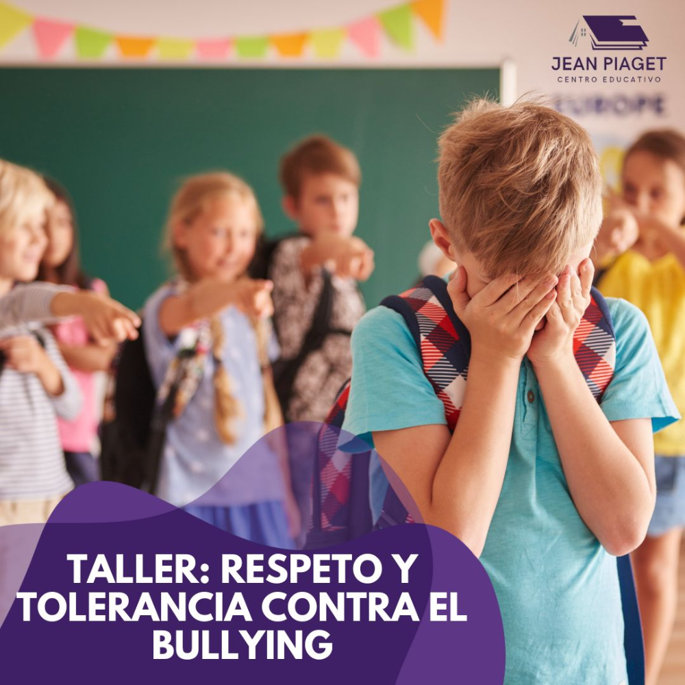 Taller: Respecto y tolerancia contra el Bullying